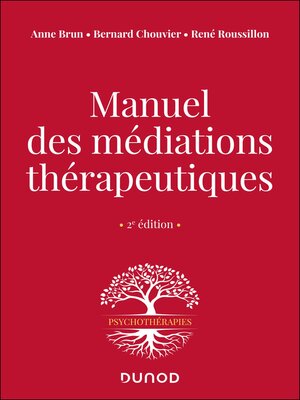 cover image of Manuel des médiations thérapeutiques